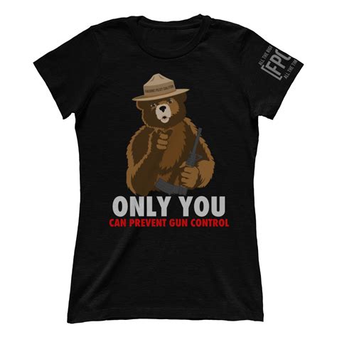 “Only You Can Prevent Gun Control” - FPC Gear - Firearms Policy Coalition