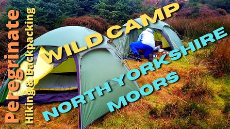 North Yorkshire Moors Wild Camp - YouTube