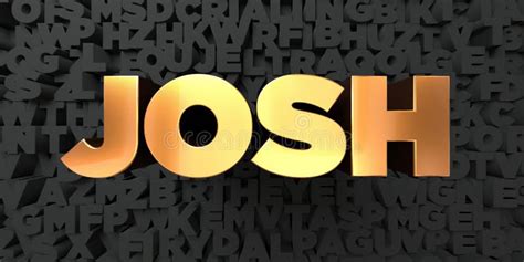 Josh - Gold Text On Black Background - 3D Rendered Royalty Free Stock Picture Stock Illustration ...