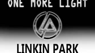 ONE MORE LIGHT - LINKIN PARK - YouTube