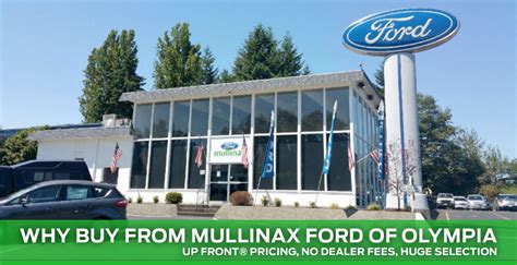 Why Buy from Mullinax Ford of Olympia | Olympia, WA Ford Sales