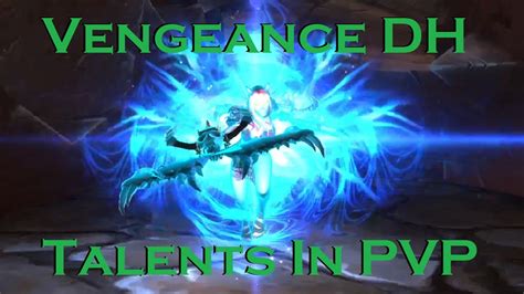 VENGEANCE DEMON HUNTER TALENTS IN PVP(RBGS) - YouTube