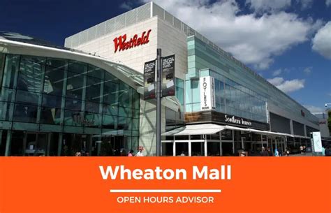 Wheaton Mall Hours: Opening, Closing & Holidays Hours | May 2024