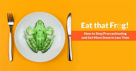 Eat That Frog Brian Tracy Book Summary and Quotes to Stop Procrastinating | by Yashwant Golecha ...