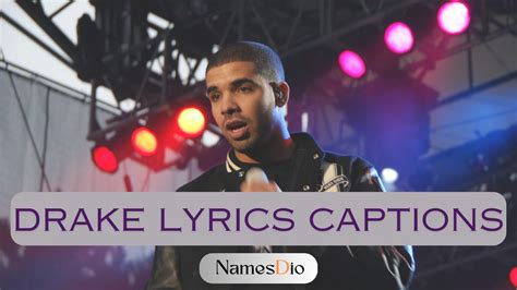 Drake Lyrics for Instagram Captions - NamesDio