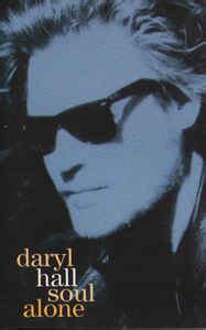 Daryl Hall - Soul Alone (1993, Cassette) | Discogs