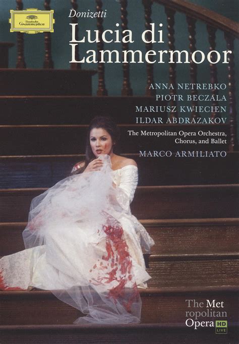 Lucia di Lammermoor (The Metropolitan Opera) (2009) - Gary Halvorson | Cast and Crew | AllMovie