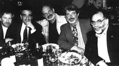 Steven Spielberg. Martin Scorsese. Brian Di Palma. George Lucas ...