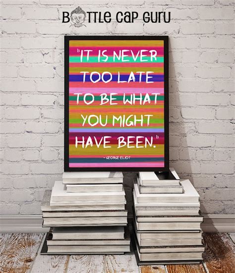 Inspirational Poster it is Never Too Late to Be What You - Etsy