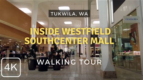 Inside Westfield Southcenter Mall | Walking Tour | Tukwila, WA - YouTube