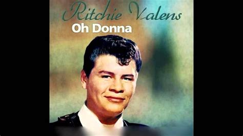 Ritchie Valens - Oh Donna - YouTube