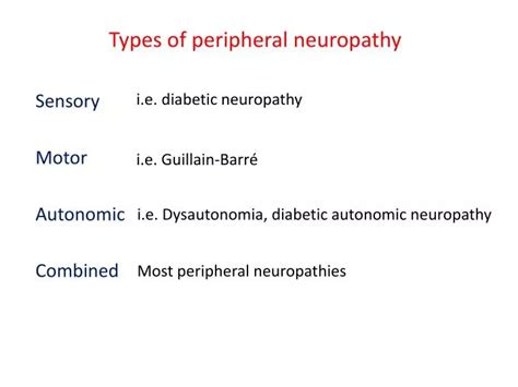 PPT - Types of peripheral neuropathy PowerPoint Presentation, free ...