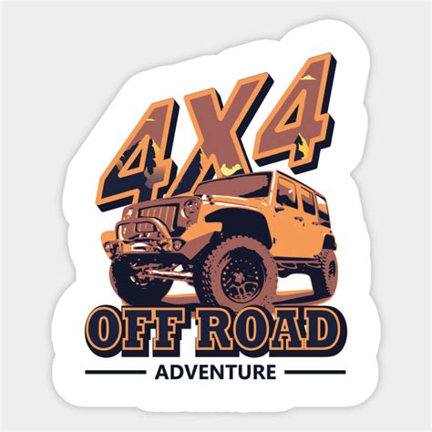 4x4 Off Road JEEP Adventure - Jeep Adventure - Sticker | TeePublic