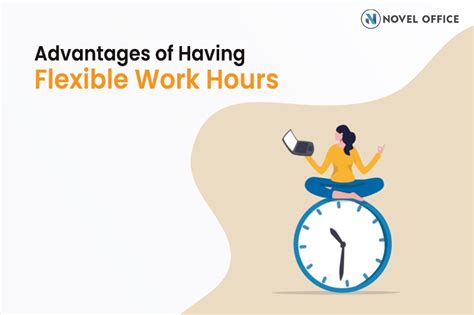 Advantages of Having Flexible Work Hours - Novel Office Blogs