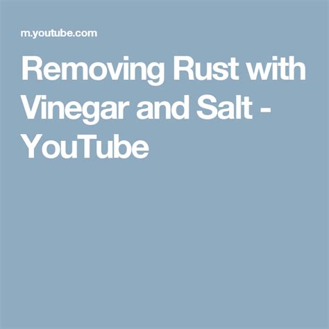 Removing Rust with Vinegar and Salt - YouTube | How to remove rust ...