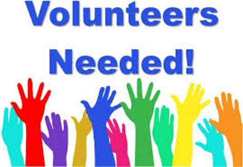 VOLUNTEERS NEEDED