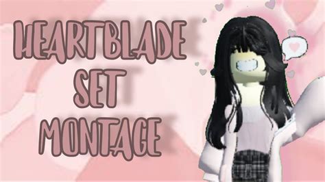 HEARTBLADE SET MONTAGE [MM2] - YouTube