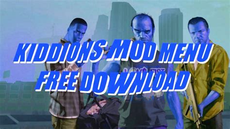 GTA V MOD MENU | KIDDIONS MOD MENU | KIDDIONS MOD GTA | FREE DOWNLOAD | NEW VERSION 2023 - YouTube