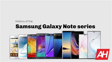 History Of The Samsung Galaxy Note Series