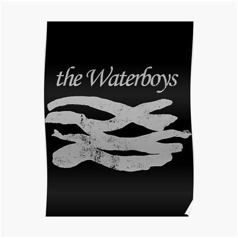 "The Waterboys" Poster for Sale by Haid13452 | Redbubble