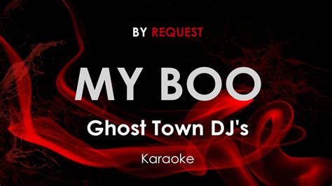 My Boo - Ghost Town DJ's karaoke - YouTube