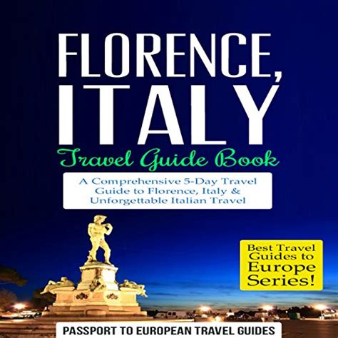 Amazon.com: Florence, Italy Travel Guide Book: A Comprehensive 5-Day ...