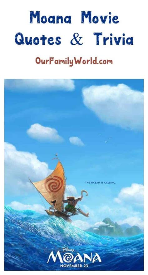 Disney's Moana Movie Quotes & Trivia - OurFamilyWorld