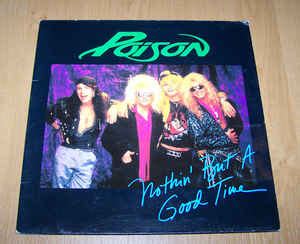 Poison - Nothin' But A Good Time (1988, Gatefold, Vinyl) | Discogs