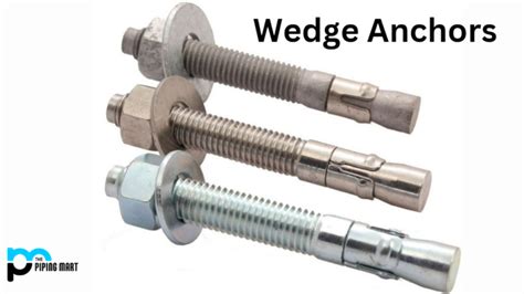 What is Wedge Anchor? Working and Uses