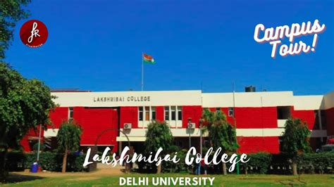 Lakshmibai College for Women (Delhi University) Campus Tour | North ...