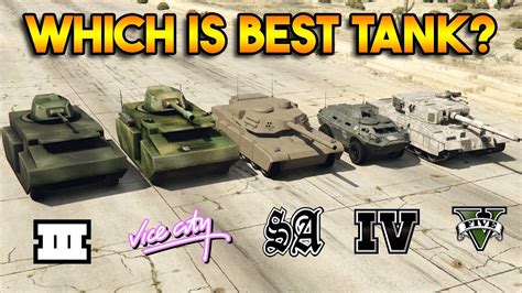 WHICH IS BEST TANK IN EVERY GTA GAME? (FROM GTA 5 TO GTA 3) - YouTube