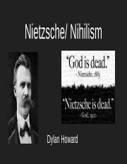 Nietzsche/ Nihilism.pptx - Nietzsche/ Nihilism Dylan Howard Nietzsche ...