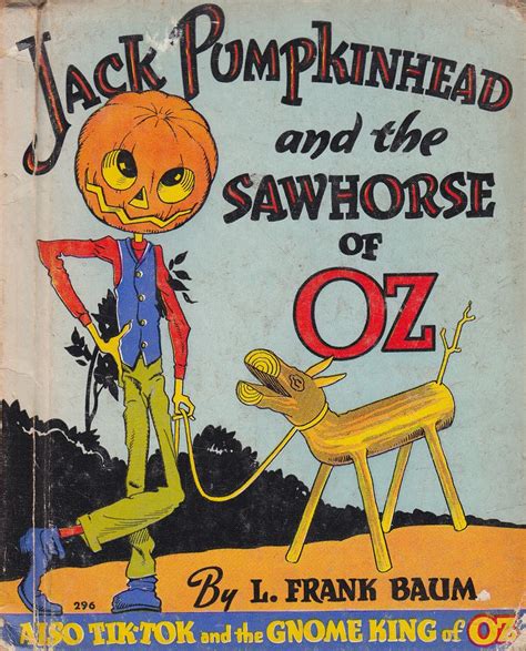 Jack Pumpkinhead and the Sawhorse of Oz | Wizard of oz book, Kids ...