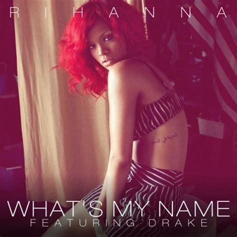 The Number Ones: Rihanna’s “What’s My Name?” (Feat. Drake)