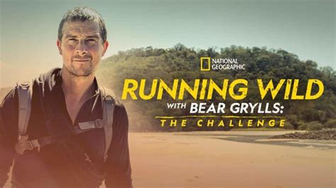 How to Watch Running Wild with Bear Grylls: The Challenge