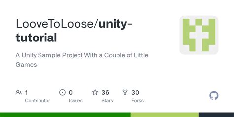 GitHub - LooveToLoose/unity-tutorial: A Unity Sample Project With a Couple of Little Games