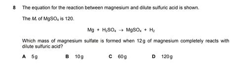 The equation shows the reaction between magnesium and sulphuric acid: Mg + H2SO4 MgSO4 + H2 In ...