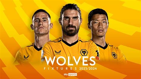 Wolves: Premier League 2023/24 fixtures and schedule | Football News | Sky Sports