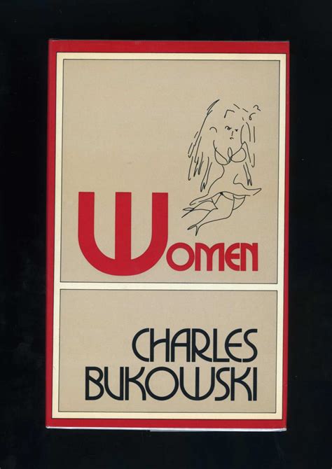 WOMEN de Charles Bukowski: Near Fine Hardcover (1981) First UK Edition | Orlando Booksellers