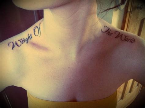 Weight Of The World #ink #tattoo #script #mine #love #weightoftheworld ...