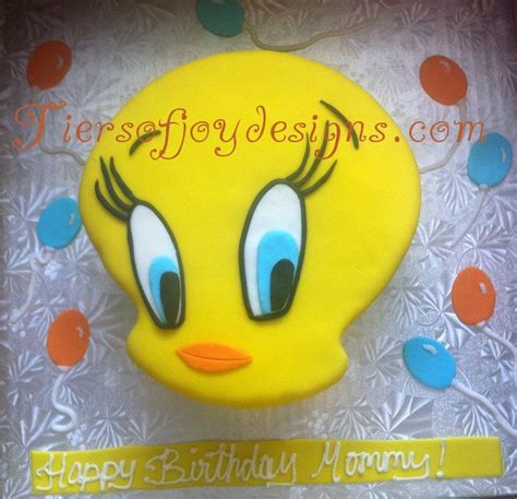 Tweety Bird cake | Tweety cake, Dad cake, Happy birthday mommy