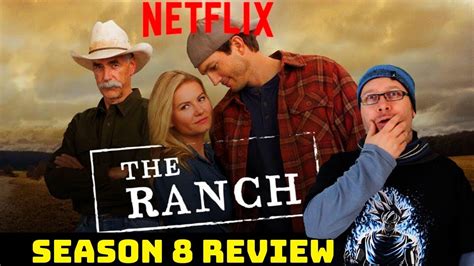 The Ranch Season Netflix Review (Part 8 Final Episodes) - YouTube