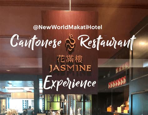 The JASMINE Cantonese Restaurant Experience @NewWorldMakati - Awesome! - Our Awesome Planet