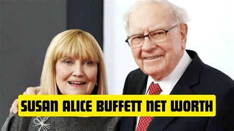 Susan Alice Buffett Net Worth - Explore the Billionaire's Fortune » The UFC News