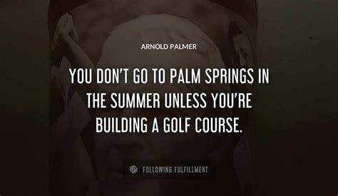 The Best Arnold Palmer Quotes