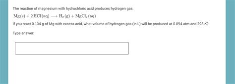 Solved The reaction of magnesium with hydrochloric acid | Chegg.com