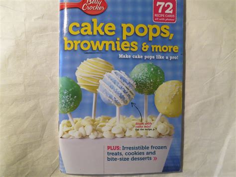 Betty Crocker Cake Pops, Brownies & More Cookbook #268