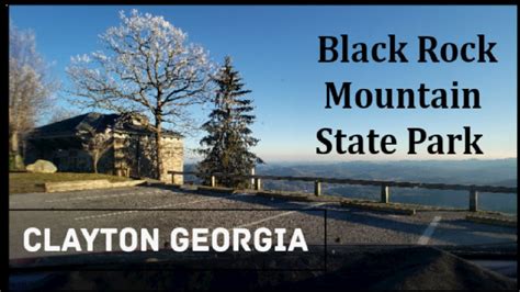 Black Rock Mountain State Park. Georgia's highest mountain park ...