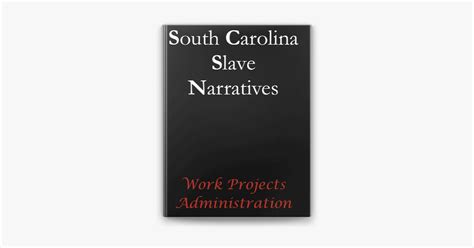 ‎South Carolina Slave Narratives on Apple Books