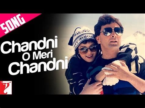 Chandni O Meri Chandni - Song - Chandni - YouTube